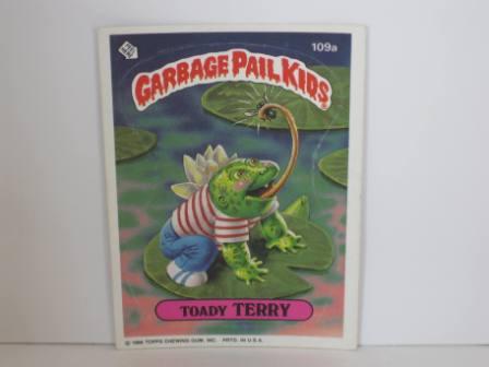 109a Toady TERRY [Copyright] 1986 Topps Garbage Pail Kids Card
